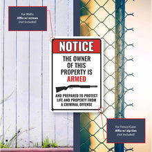 Load image into Gallery viewer, Sign Crush 'The Owners of the Property is Armed' Heavy Duty Plastic PVC Sign, Large 10x14 Red