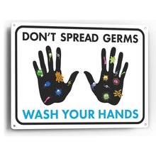 Load image into Gallery viewer, Sign Crush 'Don't Spread Germs, Wash Your Hands' Heavy Duty Plastic PVC Sign, Large 14x10 Black