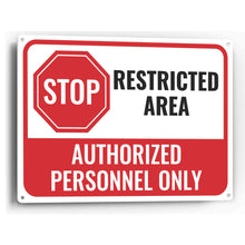 Load image into Gallery viewer, Sign Crush 'STOP Restricted Area' Heavy Duty Plastic PVC Sign, Large 14x10, Red
