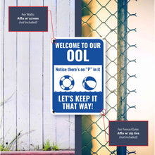 Load image into Gallery viewer, Sign Crush 'Welcome to Our OOL' Heavy Duty Plastic PVC Sign, Large 10x14 Red