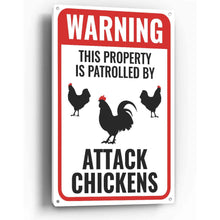 Load image into Gallery viewer, Sign Crush &#39;Warning Attack Chicken&#39; Heavy Duty Plastic PVC Sign, Large 10x14 Red
