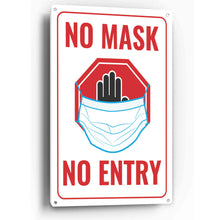 Load image into Gallery viewer, Sign Crush &#39;No Mask No Entry&#39; Heavy Duty Plastic PVC Sign, Large 10x14 Red
