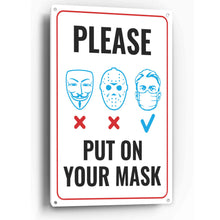 Load image into Gallery viewer, Sign Crush &#39;Put on Your Mask&#39; Heavy Duty Plastic PVC Sign, Large 10x14 Red
