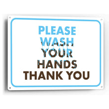 Load image into Gallery viewer, Sign Crush &#39;Please Wash Your Hands, Thank You&#39; Heavy Duty Plastic PVC Sign, Large 14x10 White
