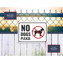 Load image into Gallery viewer, Sign Crush &#39;NO Dogs Please&#39; Heavy Duty Plastic PVC Sign, Large 14x10, White
