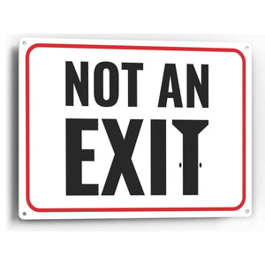 Sign Crush 'Not an EXIT' Heavy Duty Plastic PVC Sign, Large 14x10, White