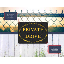 Load image into Gallery viewer, Sign Crush Ornate &#39;Private Drive&#39; Heavy Duty Plastic PVC Sign, Large 14x10, Black
