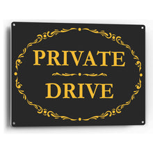 Load image into Gallery viewer, Sign Crush Ornate &#39;Private Drive&#39; Heavy Duty Plastic PVC Sign, Large 14x10, Black
