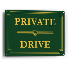 Load image into Gallery viewer, Sign Crush &#39;Private Drive&#39; Heavy Duty Plastic PVC Sign, Large 14x10, Green
