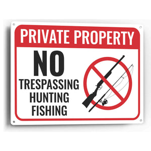 Sign Crush 'Private Property, NO Trespassing, Hunting, Fishing' Heavy Duty Plastic PVC Sign, Large 14x10, Red