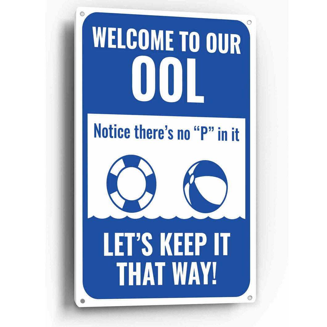 Sign Crush 'Welcome to Our OOL' Heavy Duty Plastic PVC Sign, Large 10x14 Red