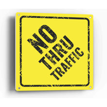 Load image into Gallery viewer, Sign Crush &#39;NO Thru Traffic&#39; Heavy Duty Plastic PVC Sign, Large 14x14 Red
